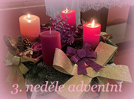 3. neděle adventní - Gaudete...